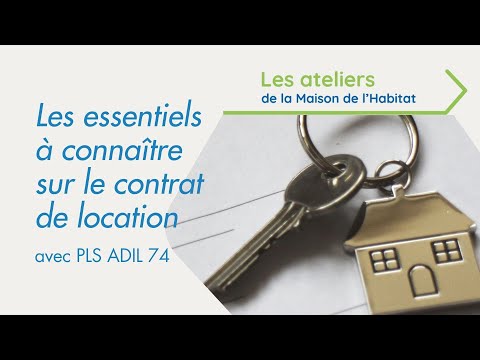 Les essentiels à connaître sur le contrat de location