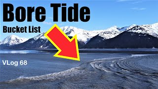 DREAM LIST. Tidal SURGE. Anchorage, Alaska. RV LiFE Style: The Last Frontier. Alaska Travel Plan