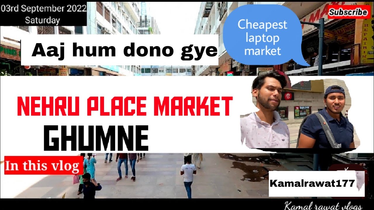 Nehru place Vlog visit nehru place market food Kamalrawatvlog