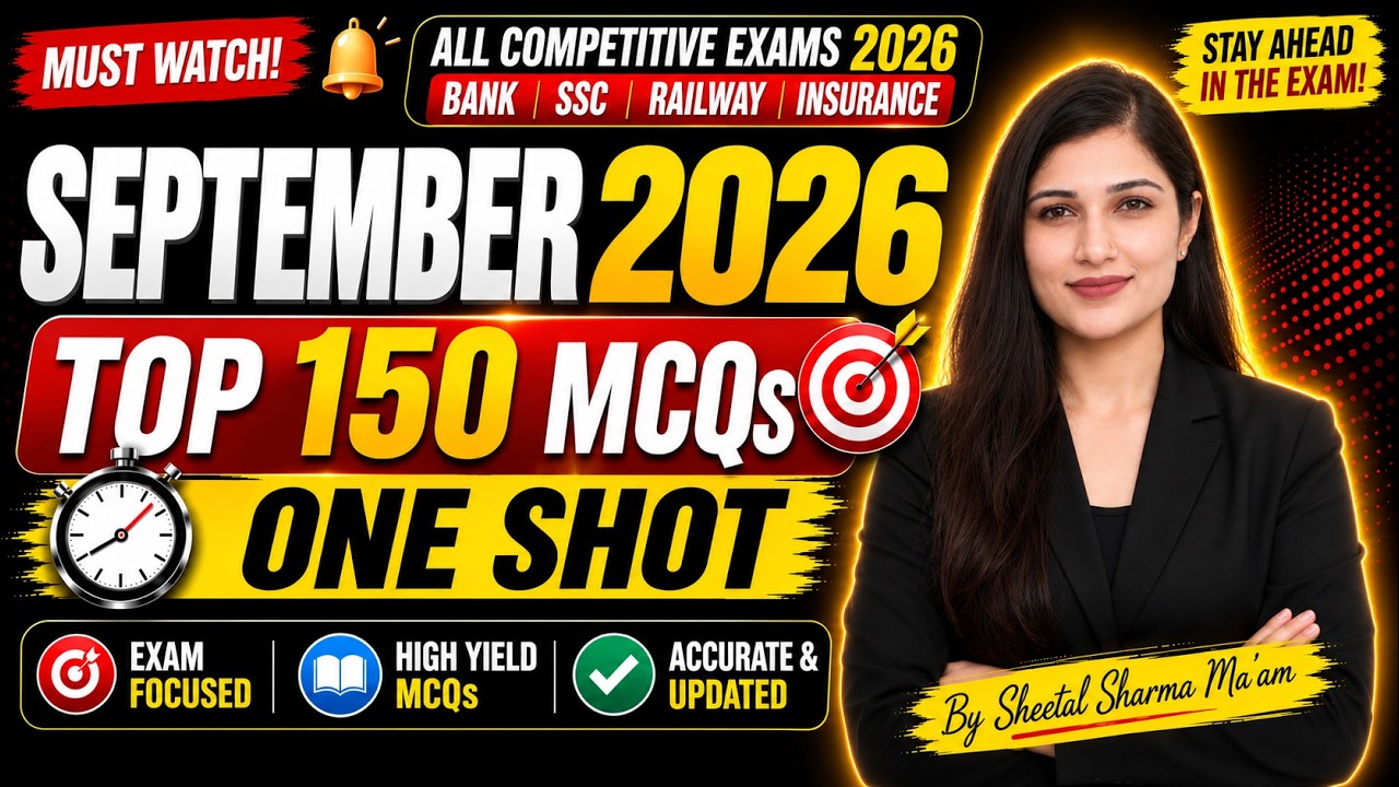 🥳SEPTEMBER 2026 Top 150 MCQs Current Affairs🎯One Shot Series Monthly Current Affairs By Sheetal Mam