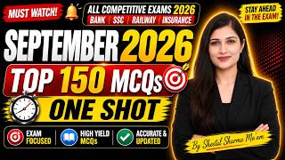 🥳SEPTEMBER 2026 Top 150 MCQs Current Affairs🎯One Shot Series Monthly Current Affairs By Sheetal Mam