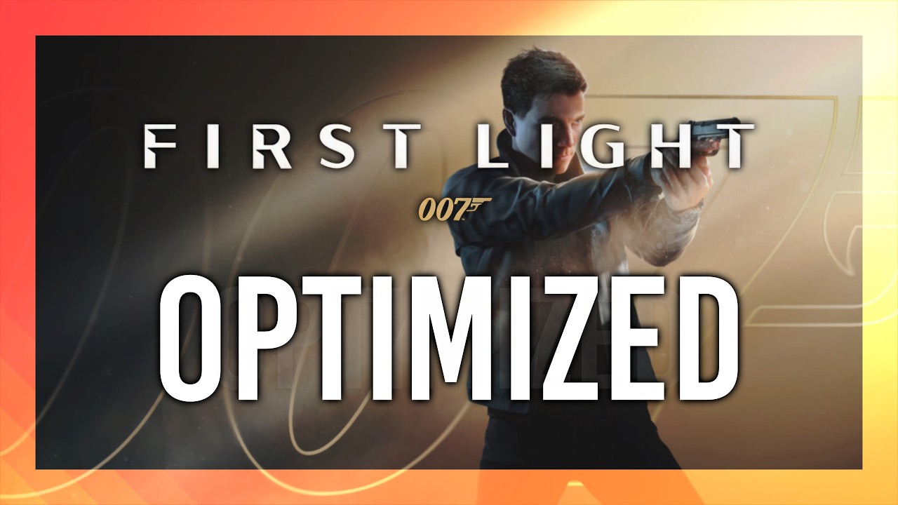 BEST Optimization Guide | 007 First Light | Max FPS | Best Settings thumbnail
