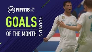 FIFA 18 | Goals of the Month | Round 3