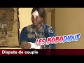 Dispute de couple - Les Bobodiouf - Saison 1 - Épisode 25