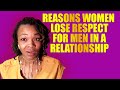 Reasons Women Lose Respect for Men in a Relationship