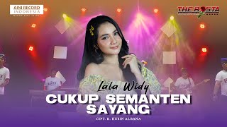 Lala Widy Ft The Rosta Reborn - Cukup Semanten Sayang | Dangdut (Official Music Video)