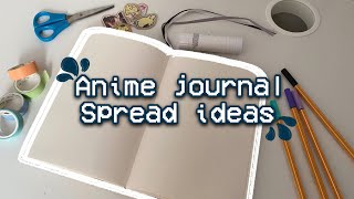 Anime journal spread ideas 🍃