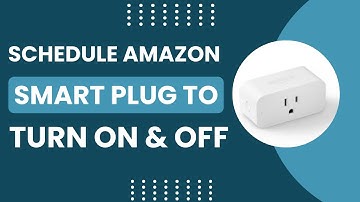 Schedule Amazon Smart Plug To Turn ON and OFF! [How To]