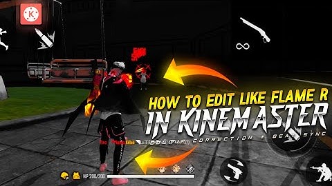 How To Edit Like Flame R FF New Video In Kinemaster || Colour Correction + Sync - Garena Free Fire