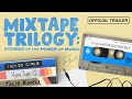 Mixtape Trilogy (Official Trailer) – Digital Release 2/7