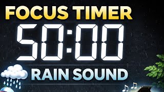 50 Minute Study Timer | Rain Sound for Deep Focus | Digital Countdown with Piano Alarm