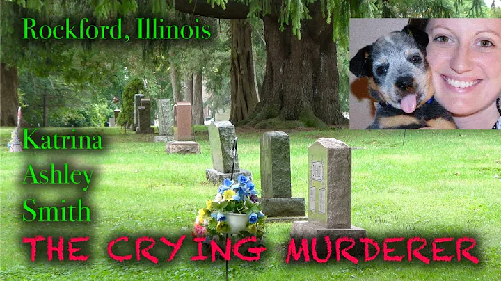 A Cowardly Cry-Baby Murderer - The Katrina Smith S...