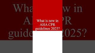 What is new in 2025 AHA CPR guidelines? #acls #cpr #mbbs #neetpreparation #neet