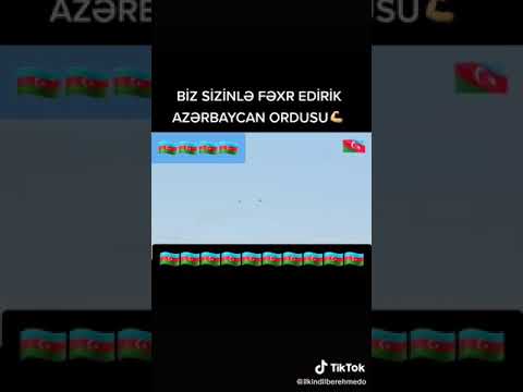 Biz sizinle fexr edirik Azerbaycan ordusu