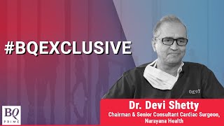 Noted Cardiologist Dr Devi Shetty On Cardiac Diseases | BQ Prime