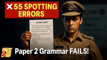 55 Grammar Mistakes UPSC HATES in CAPF Paper II ❌