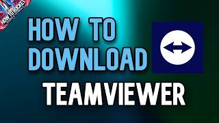 TeamViewer How to Download