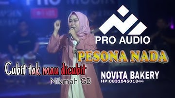 CUBIT TAK MAU DICUBIT-NIKMAH GB PESONA NADA [AE PRO AUDIO]