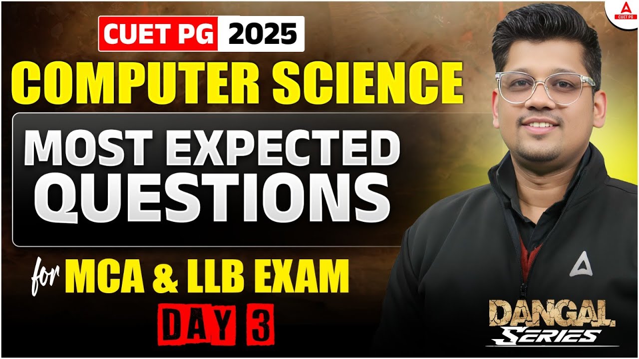 CUET PG 2025 Computer Science Most Expected Question Day 3 | CUET PG ...