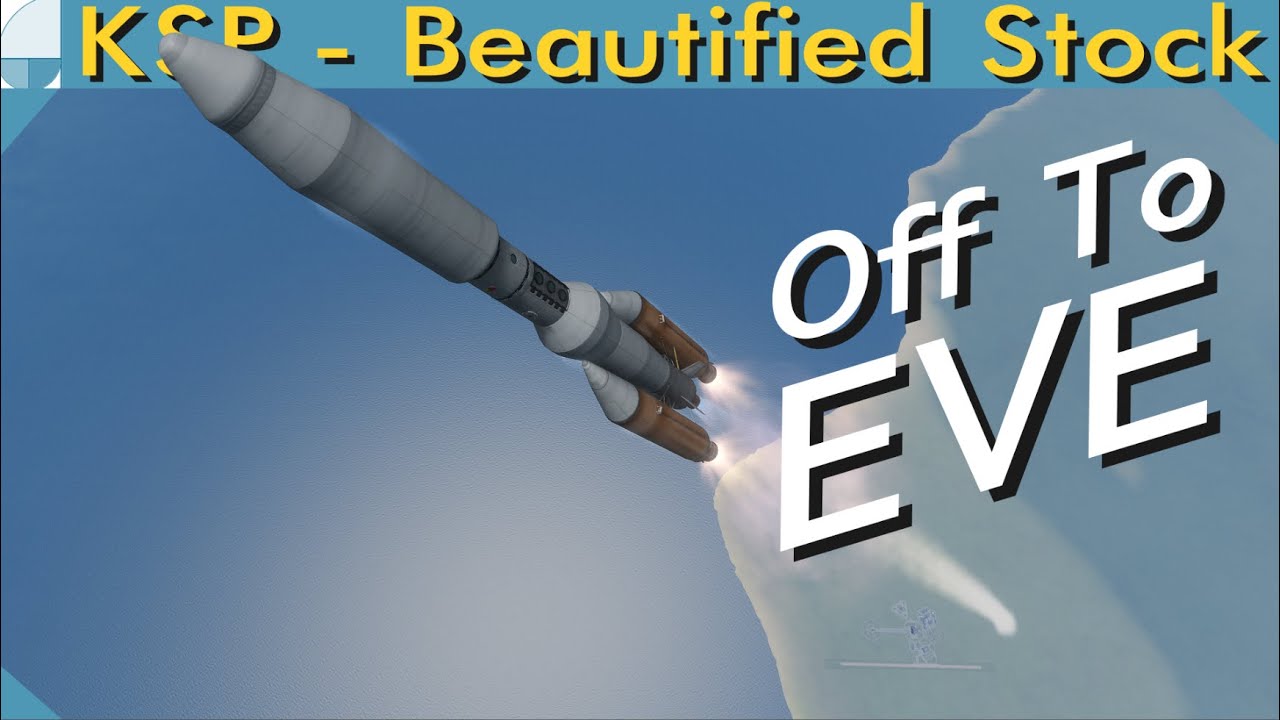 Getting to Eve | KERBAL SPACE PROGRAM Stream Edit - YouTube