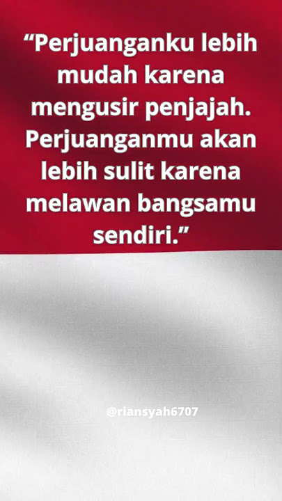 kata motivasi kemerdekaan 17 agustus