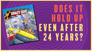 Does 'Crazy Taxi' Hold Up in 2023? (Retrospective Review)