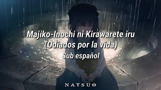 Majiko-Inochi ni kirawarete iru; Sub español Resimi