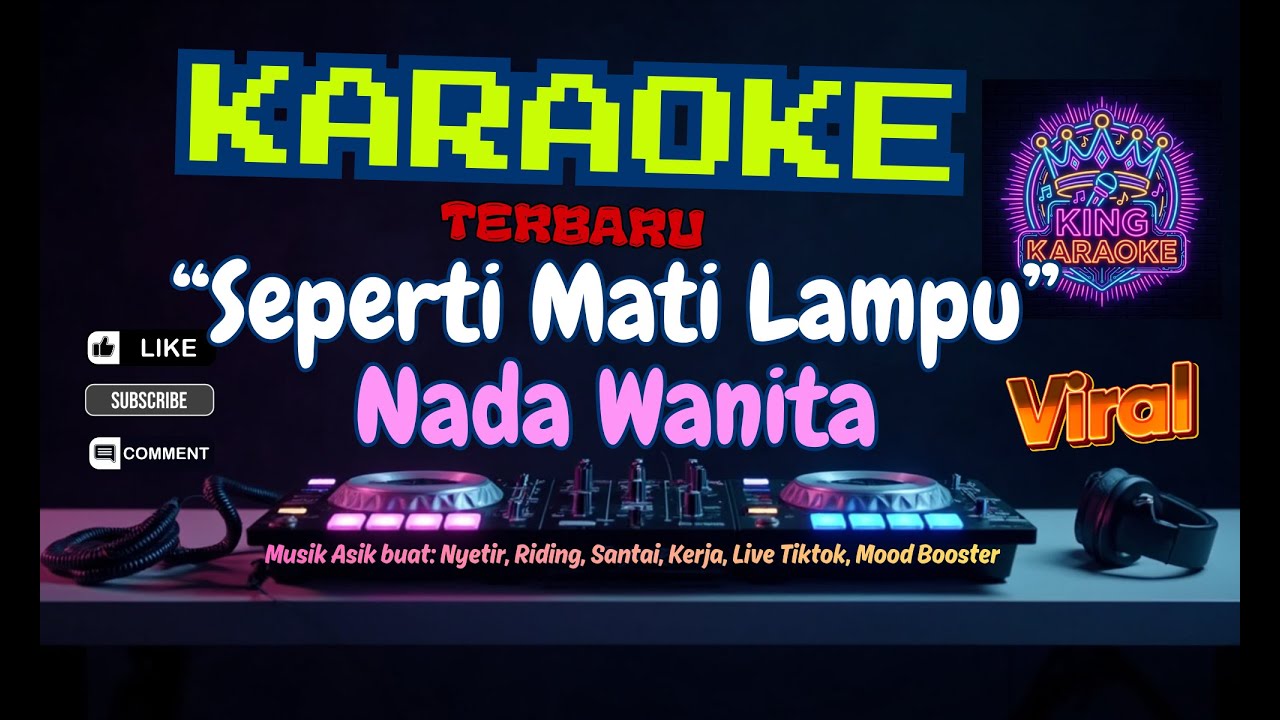 Seperti Mati Lampu - Karaoke Nada Wanita