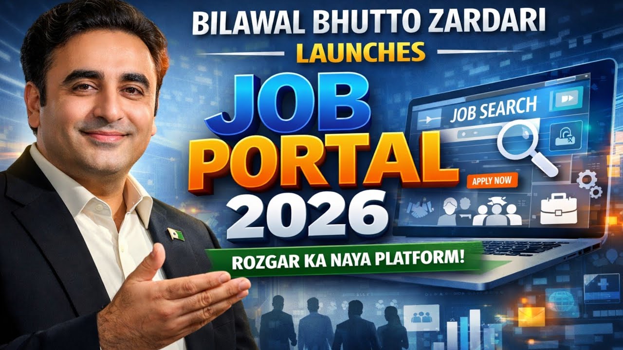Bilawal Bhutto Zardari Launch Jobs 2026 | New Government Jobs | Apply Process | Latest Update