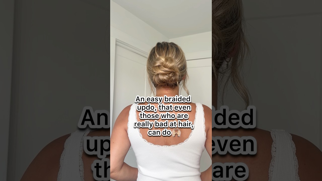 AN EASY BRAIDED UPDO! 