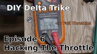 Black Delta Prototype - EP6 -  Hacking the Throttle