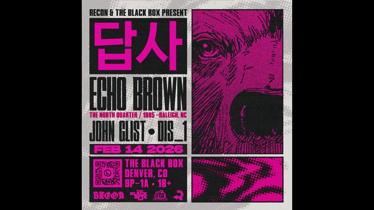 Recon DNB: Echo Brown w/ John Glist, DiS_1 (02.14.26)