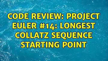 Code Review: Project Euler #14: Longest Collatz Sequence starting point (3 Solutions!!)