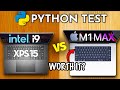 M1 Max vs Intel Core i9 Python Race | XPS 15 2022