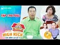 Gia đình là số 1 sitcom | Tập 146 full: Cả nhà lên kế hoạch xác minh danh tính "con rơi" của ông nội