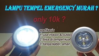 ternyata ini !!!  Lampu emergency tempel murah?