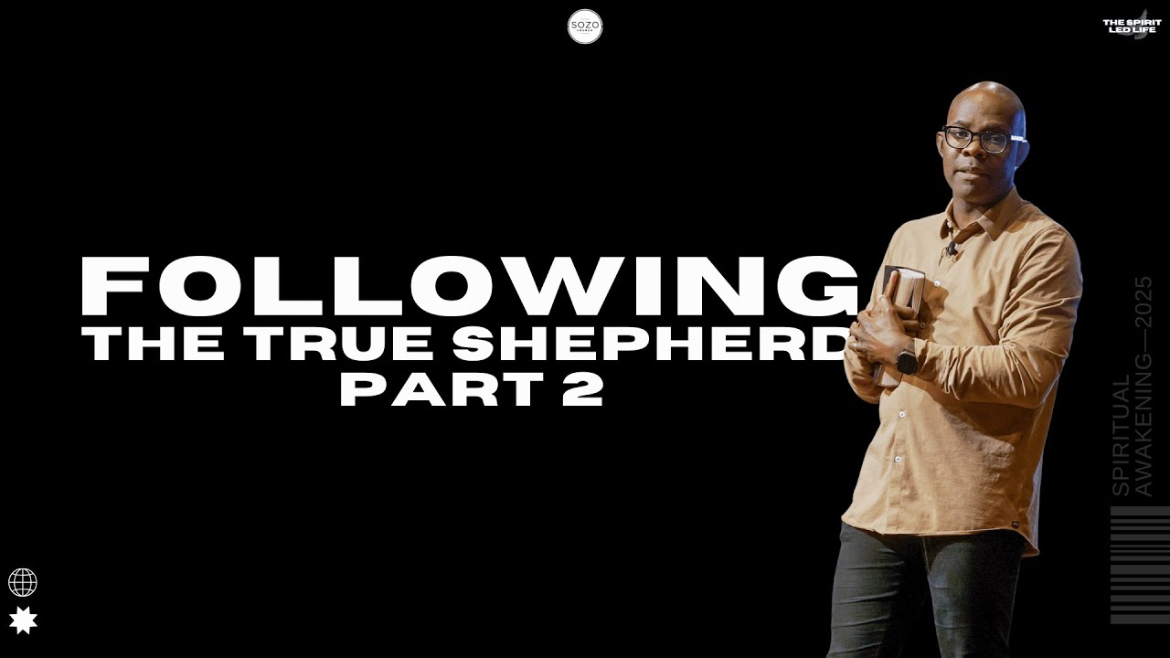 FOLLOWING THE TRUE SHEPHERD (PART 2)