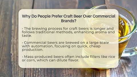 Why Do People Prefer Craft Beer Over Commercial Brands? - The Pint Guy