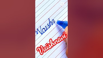 Vaishnavi ❤️❣️❤️ Name  In Cursive Writing | Cursive writing #yourmean #shorts