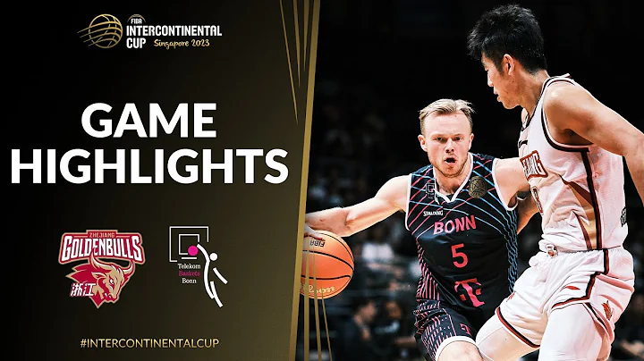 Zhejiang Golden Bulls vs Telekom Baskets Bonn | Highlights | FIBA Intercontinental Cup 2023 - DayDayNews