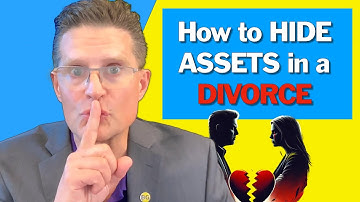 Hoe u bezittingen kunt verbergen vóór een scheiding