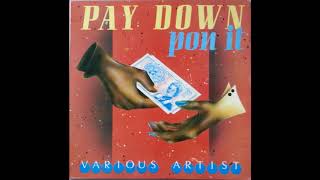 Pay Down Pon It Riddim Mix★1990★Shabba,Flourgon,Chaka Demus,Singing Melody &amp; More (Digital B)