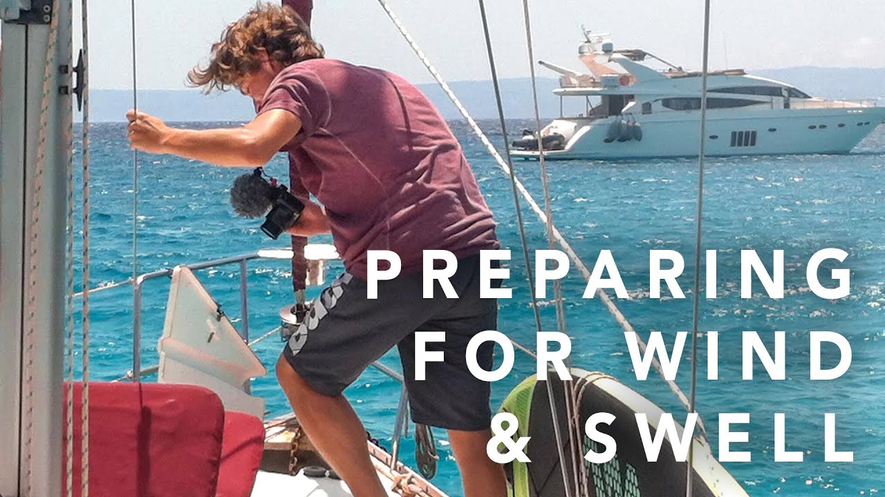 How we prepare for WIND & SWELL with a stern anchor | BOAT LIFE Sailing Greece