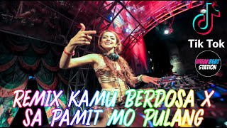 Remix Tiktok Kamu Berdosa Banget X Sa Pamit Mo Pulang