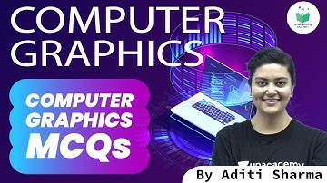 6:00 PM - NTA UGC NET 2021 | Computer Science by Aditi | Computer Graphics MCQs