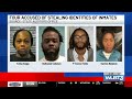 Four arrested in alleged unemployment fraud scheme using inmates’ identities