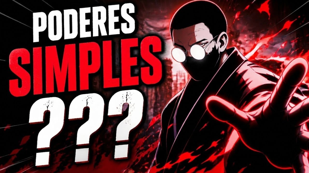 POR QUE os protagonistas tem poderes SIMPLES?
