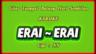 Karoke ERAI ERAI Gitar Tunggal Batang Hari Sembilan