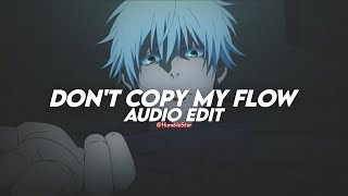 Kompa Dont Copy My Flow - Frozy Edit Audio