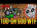 100- OH GOD WTF - The Binding Of Isaac: Repentance #192